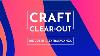 Craft Clear Out Die Cutting Extravaganza 10 Jan 2025